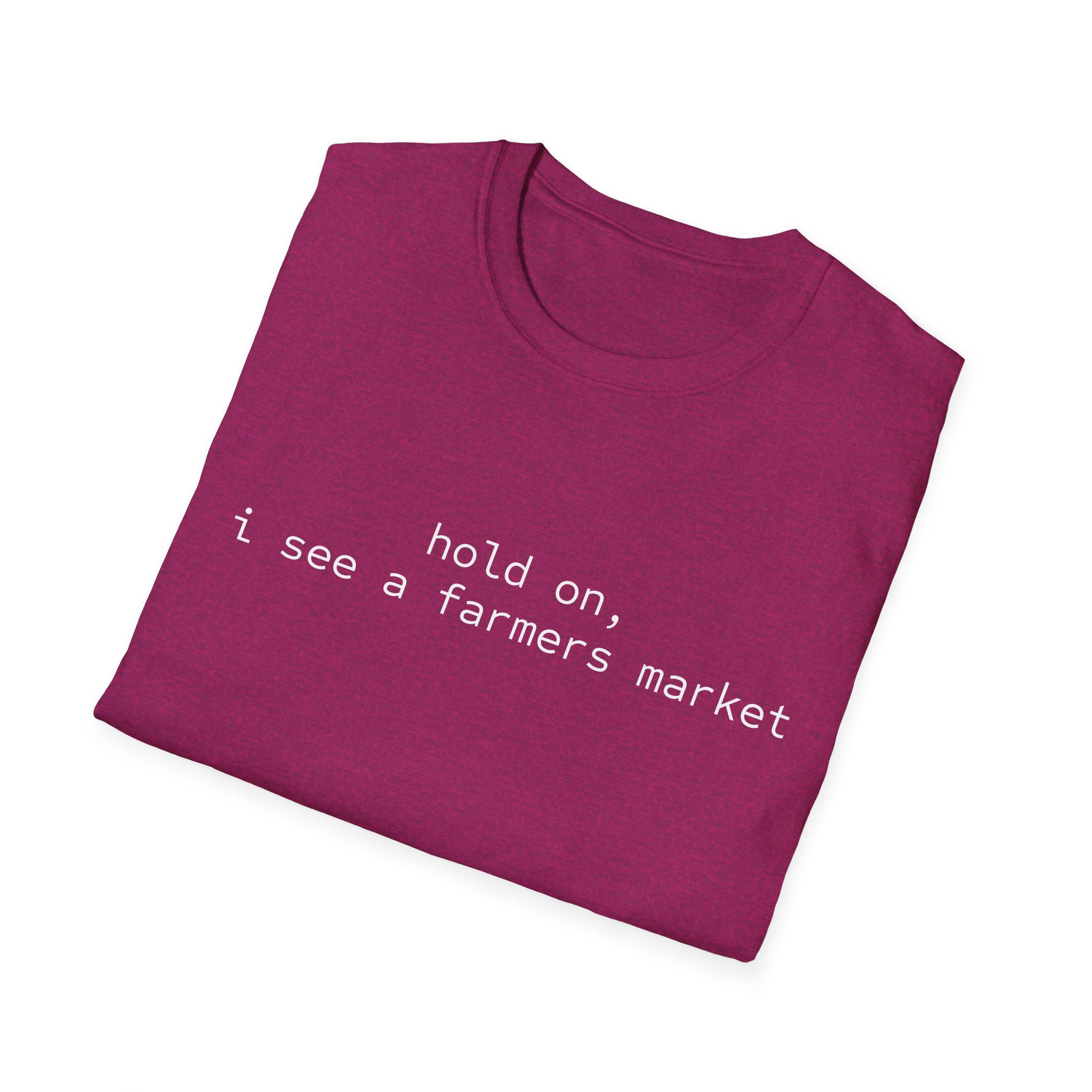 Hold On, I See a Farmers Market | Graphic Tee - Image 14
